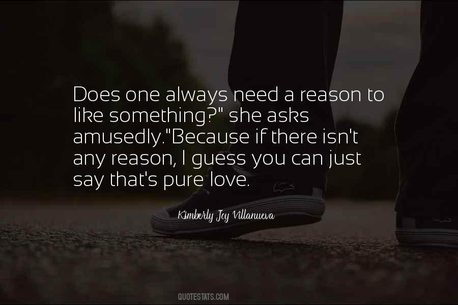 I Need You Because I Love You Quotes #294251