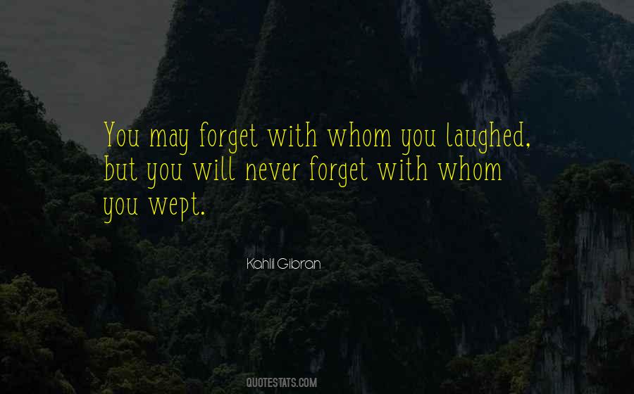 Will Never Forget You Quotes #949961