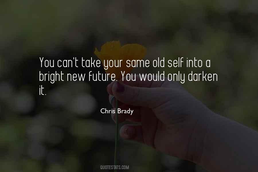 Quotes About Your New Self #748111