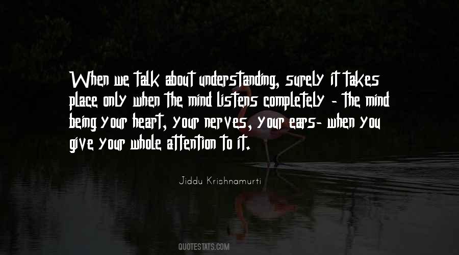 Talk To Your Heart Quotes #684061