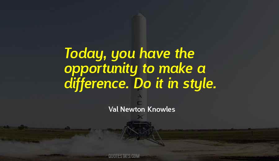 You Do Make A Difference Quotes #1076062