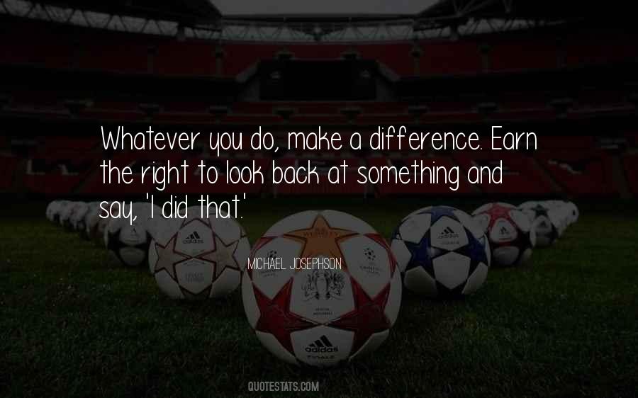 You Do Make A Difference Quotes #1383207