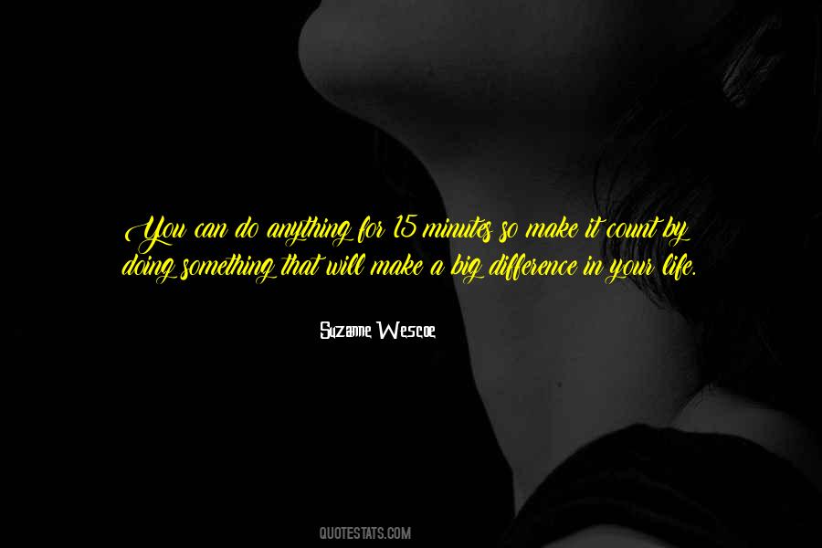 You Do Make A Difference Quotes #1853574