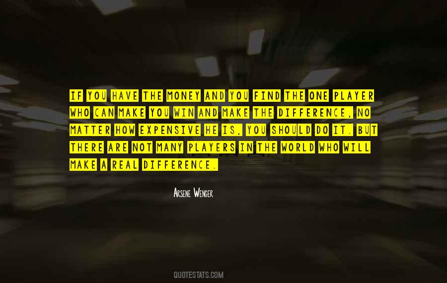 You Do Make A Difference Quotes #1861258