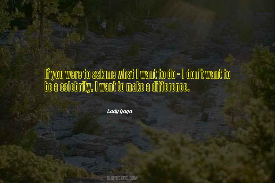 You Do Make A Difference Quotes #932988