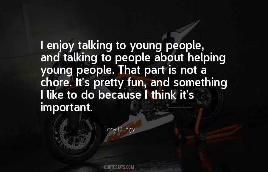 Young And Fun Quotes #257396