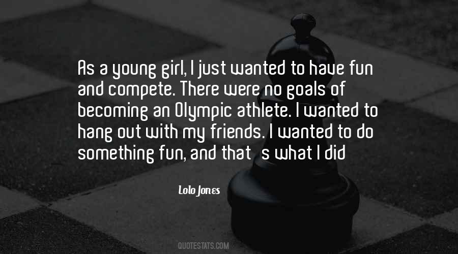 Young And Fun Quotes #574402