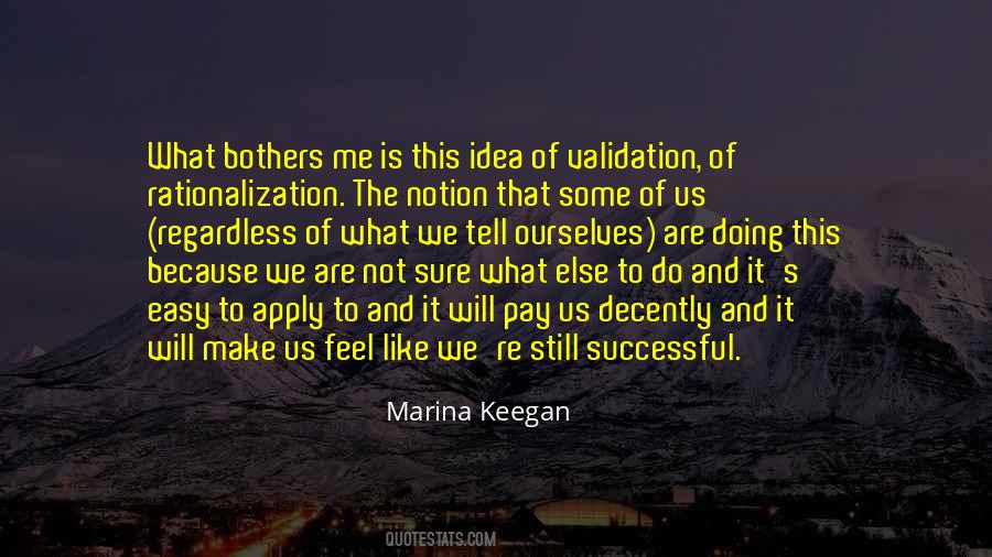 Regardless Of How You Feel Quotes #1579923