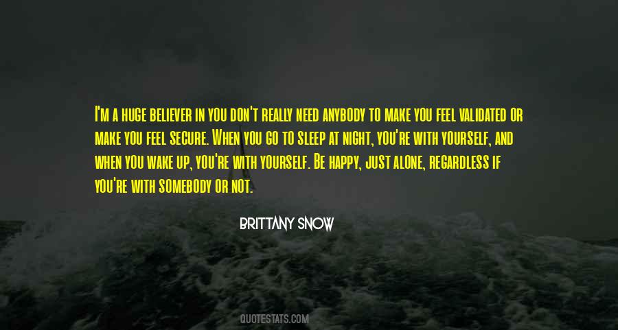 Regardless Of How You Feel Quotes #545699