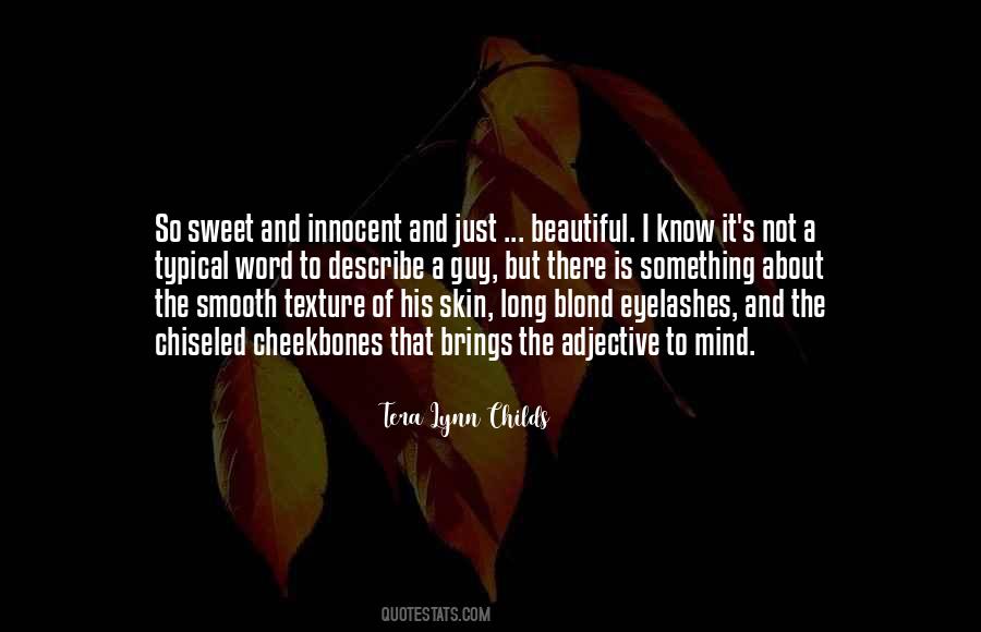 Smooth Guy Quotes #1375386