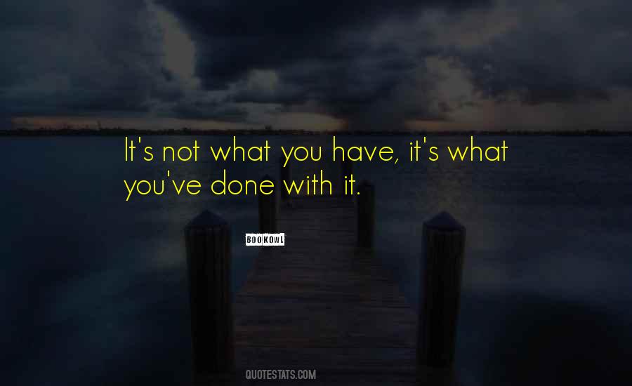 Done With It Quotes #609947