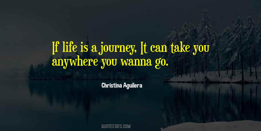 Is A Journey Quotes #1061771