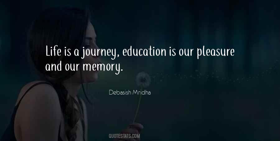 Is A Journey Quotes #1080972