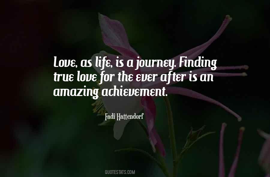 Is A Journey Quotes #1232274