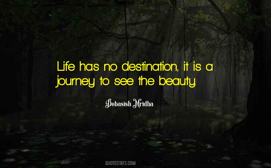 Is A Journey Quotes #1346863