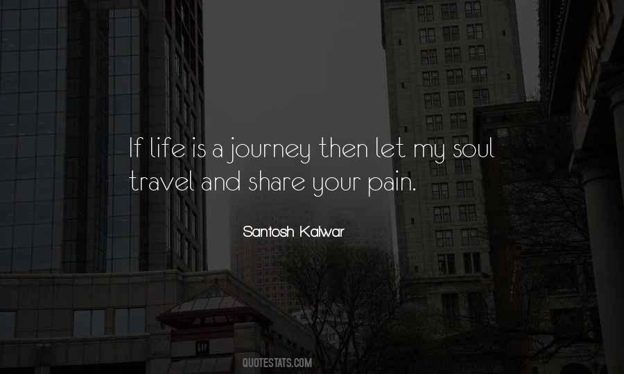 Is A Journey Quotes #1358604