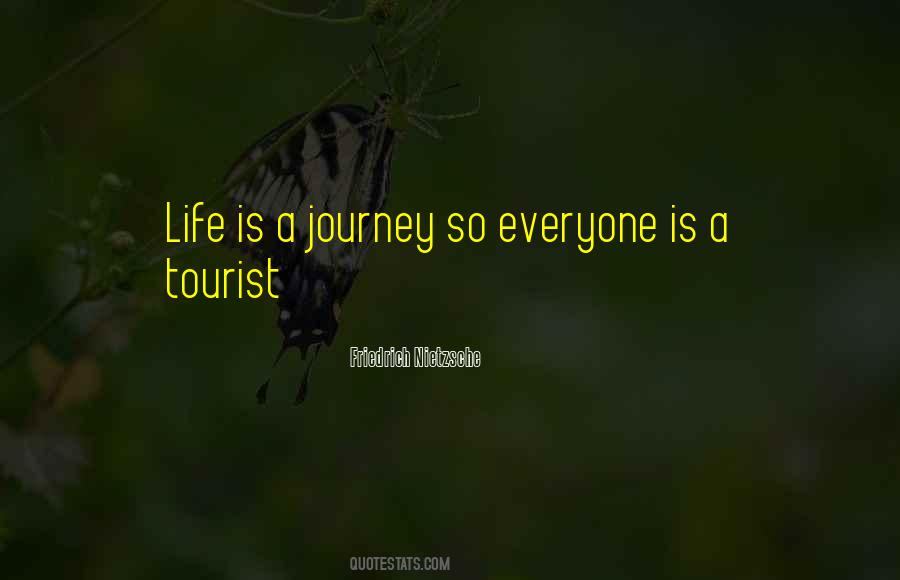 Is A Journey Quotes #1706531