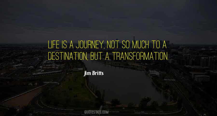 Is A Journey Quotes #1854697