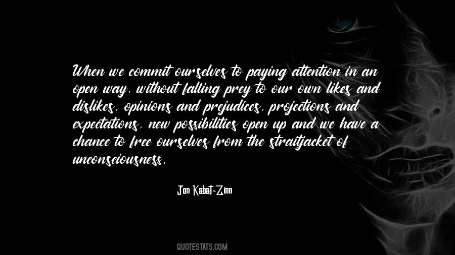 Our Own Expectations Quotes #1100702