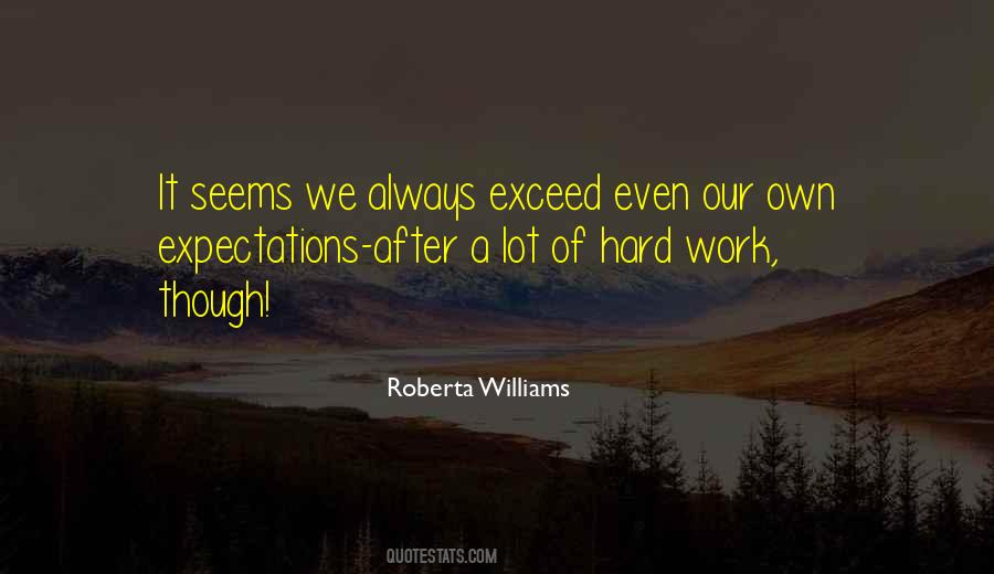 Our Own Expectations Quotes #1810943