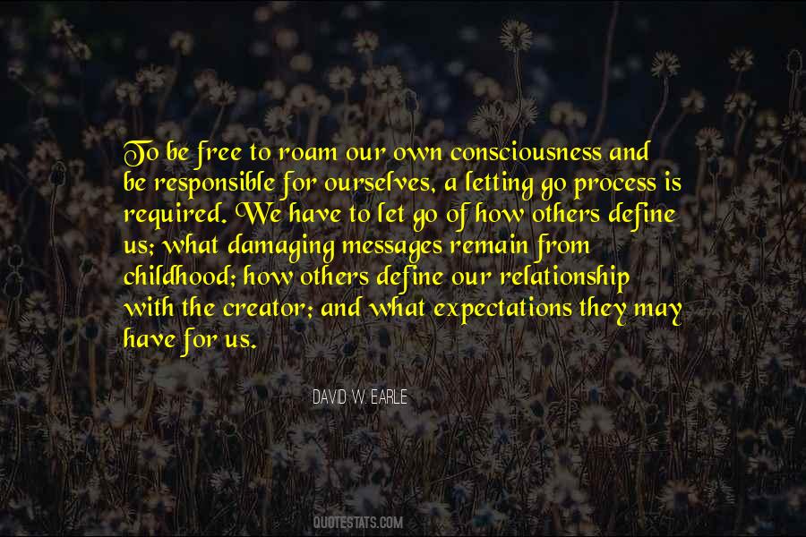 Our Own Expectations Quotes #301185