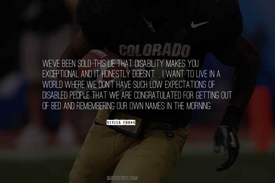 Our Own Expectations Quotes #434610