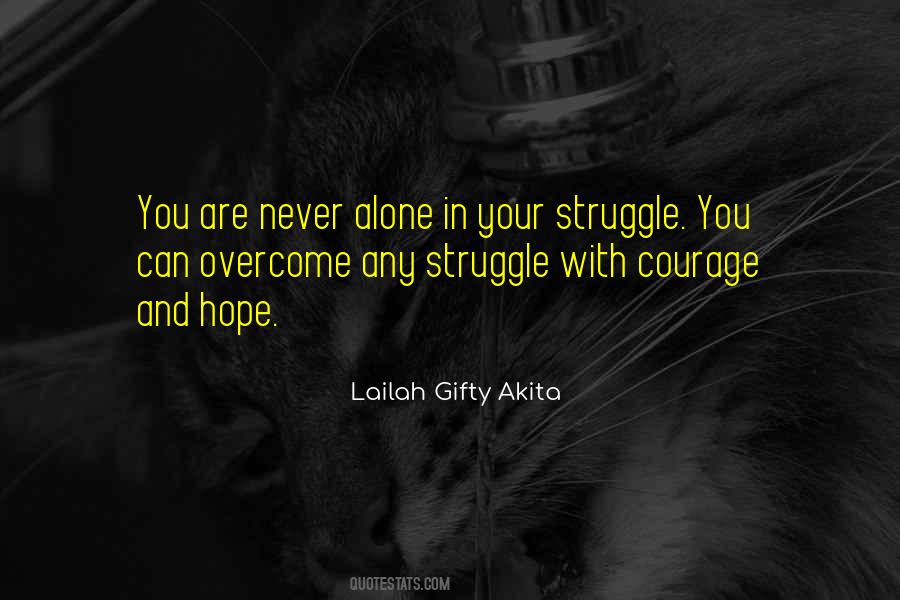 Hope And Struggle Quotes #1379559