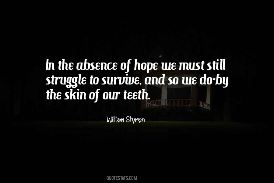 Hope And Struggle Quotes #1613934