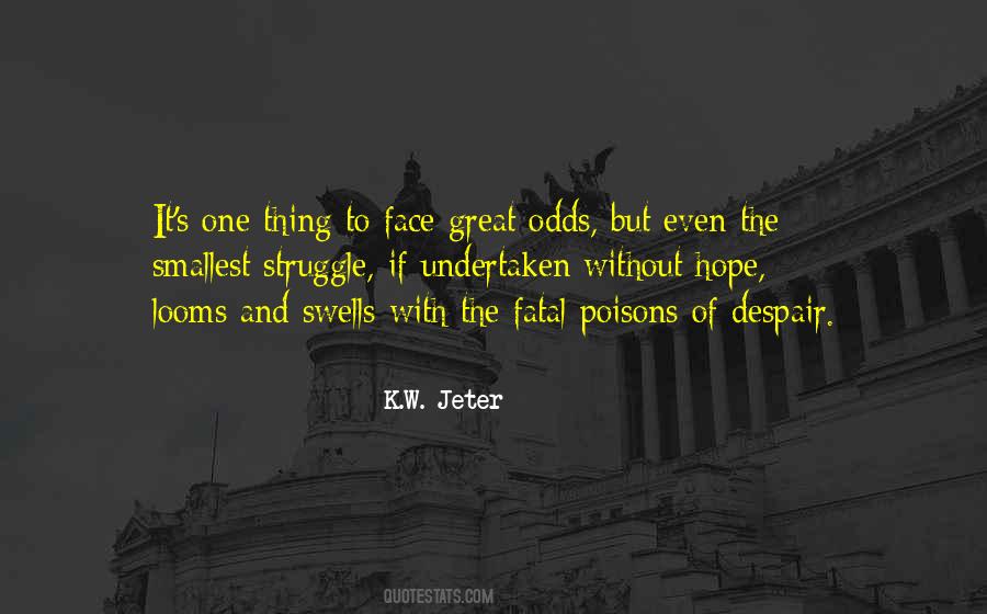 Hope And Struggle Quotes #340281