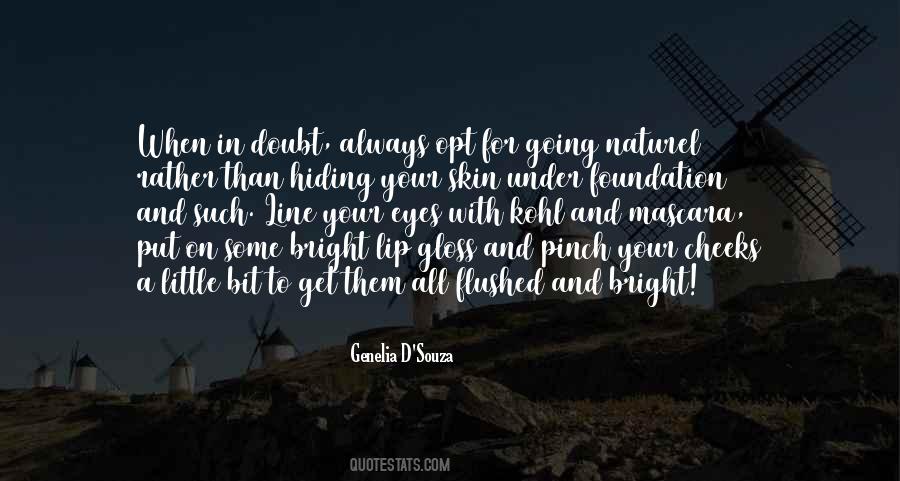 Bright Skin Quotes #1842527