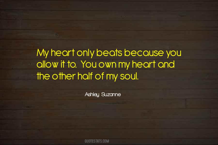 Half Of My Heart Quotes #1016407