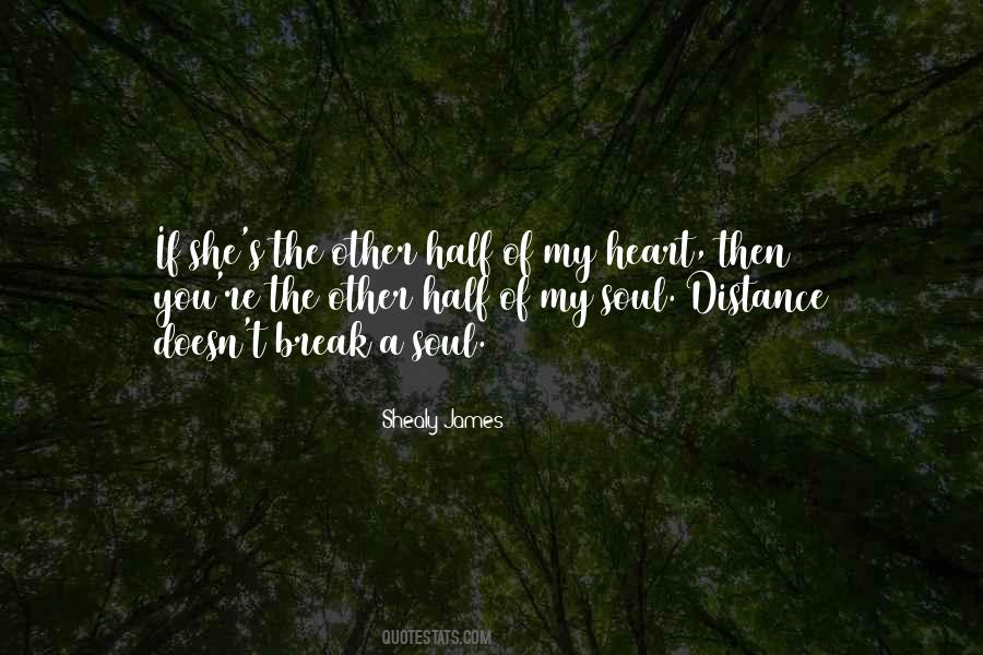 Half Of My Heart Quotes #167026