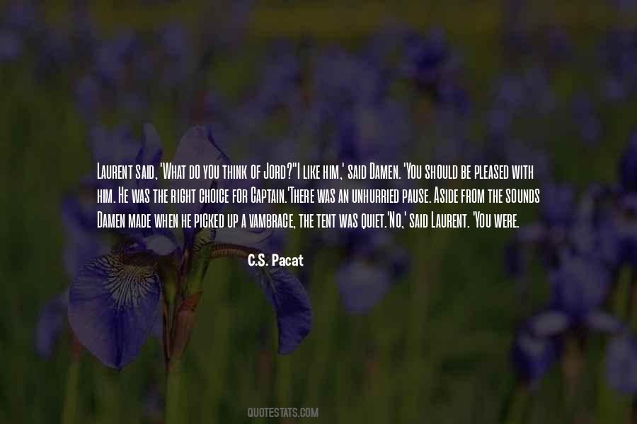 I Picked You Quotes #529394