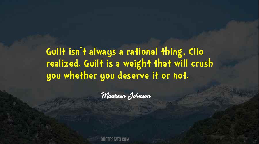 You Always Get What You Deserve Quotes #217801