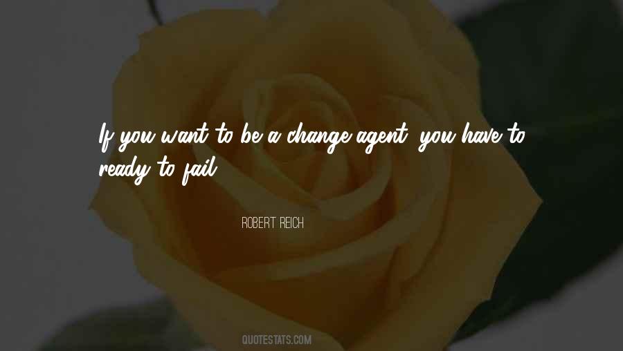 You Have To Want To Change Quotes #1518309
