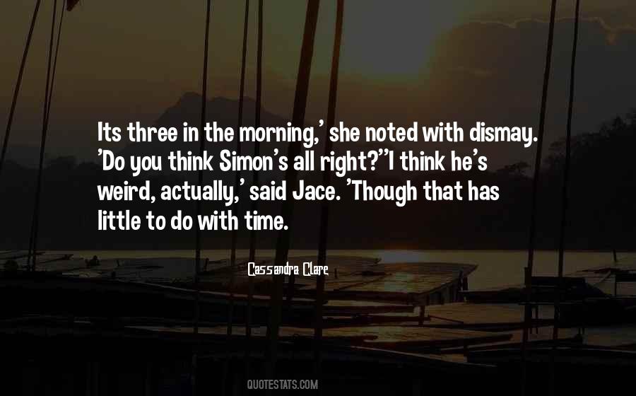 Weird Morning Quotes #1600731