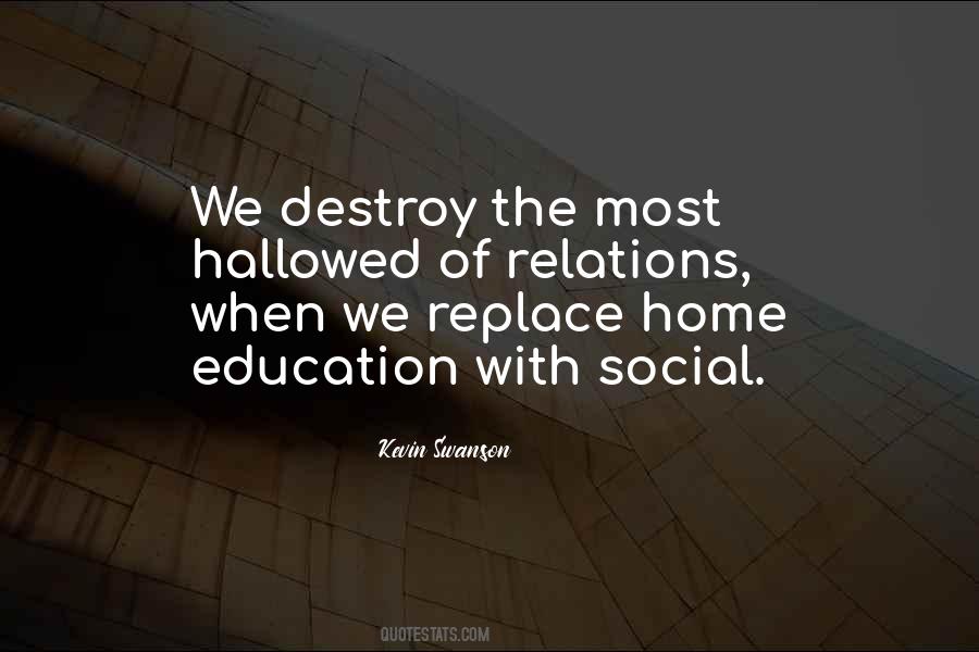 Quotes About Home Education #1443141