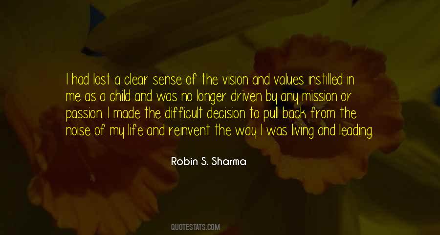 When Your Values Are Clear To You Quotes #1214462