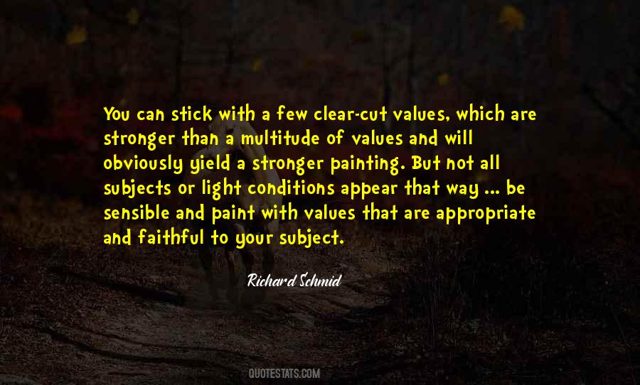 When Your Values Are Clear To You Quotes #1574642