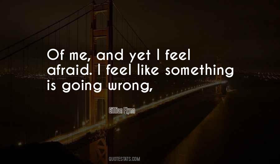 Wrong Me Quotes #290087