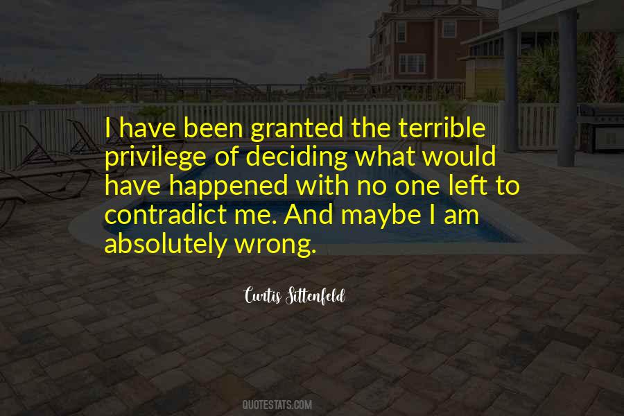 Wrong Me Quotes #334424