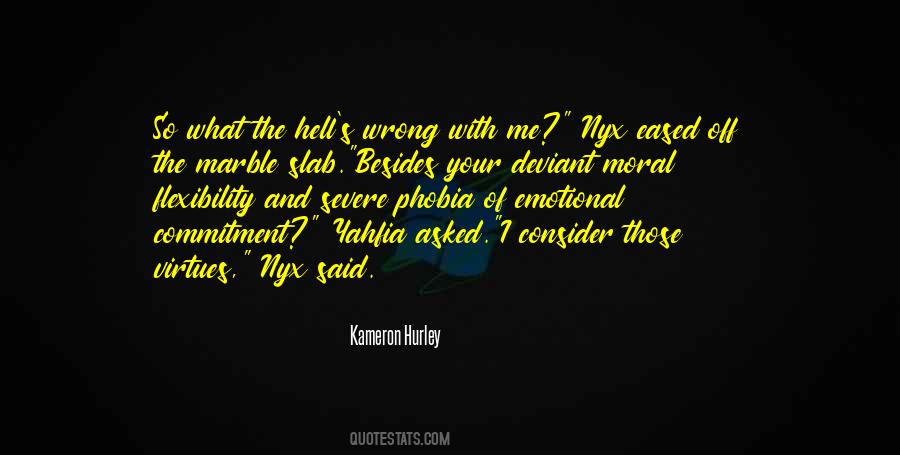 Wrong Me Quotes #350224