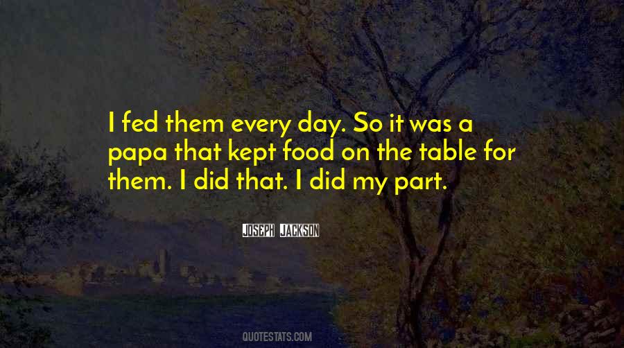 The Papa Quotes #362124