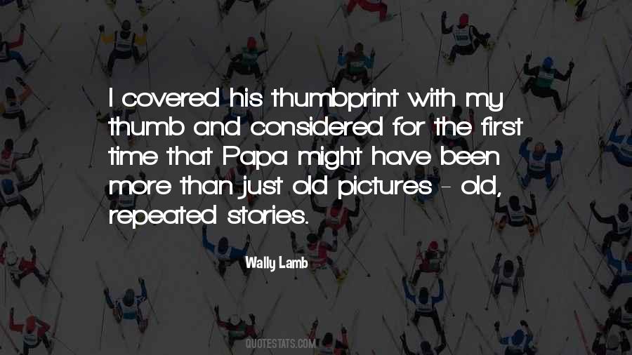 The Papa Quotes #363367