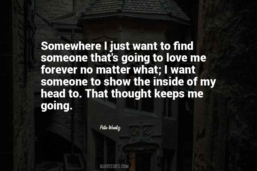 Want To Find Someone Quotes #880708