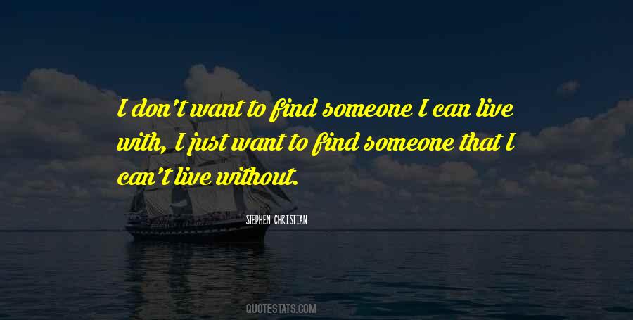 Want To Find Someone Quotes #943847
