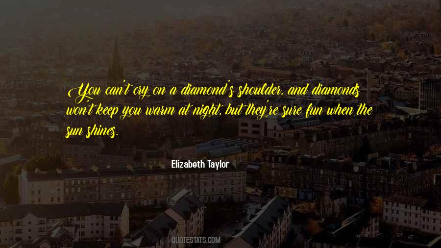 I Want To Be Your Shoulder To Cry On Quotes #843468