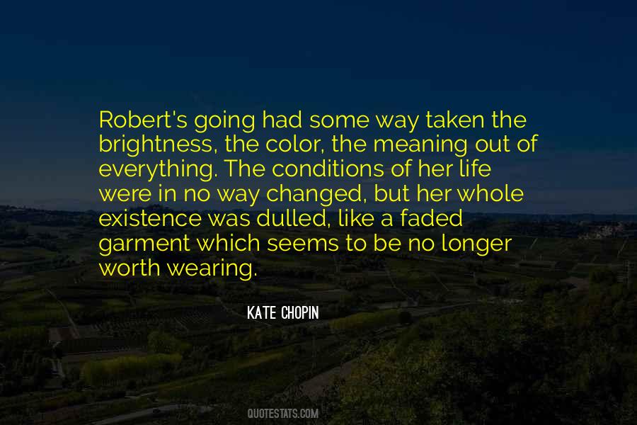 No Meaning To Life Quotes #1140020