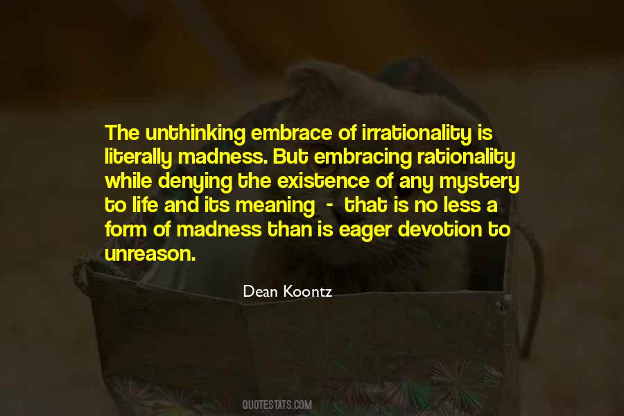 No Meaning To Life Quotes #1390814