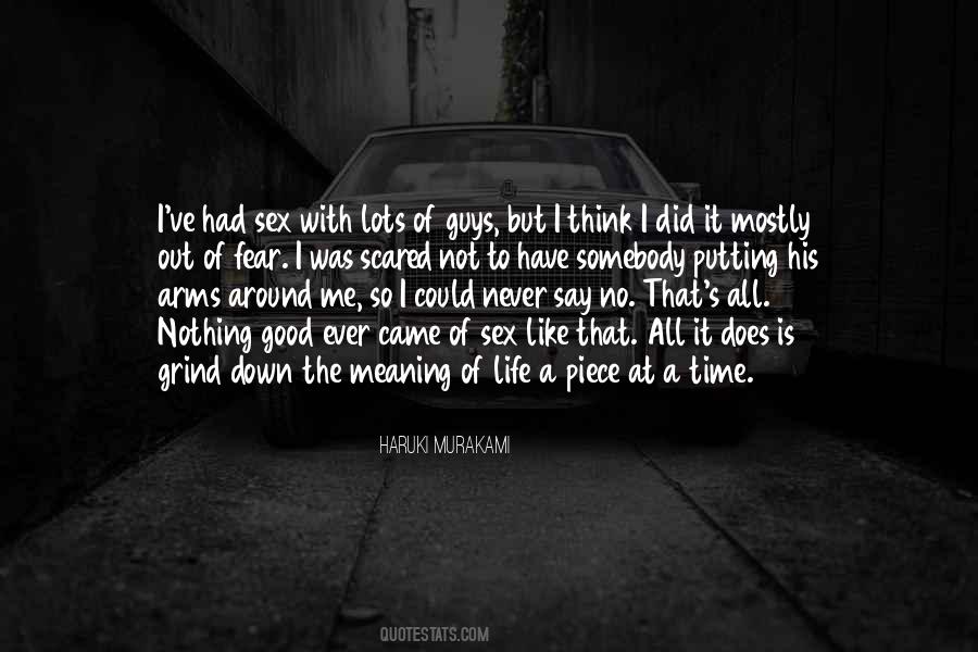 No Meaning To Life Quotes #1422797